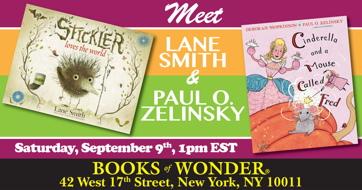 Meet Lane Smith and Paul O. Zelinsky! Books of Wonder