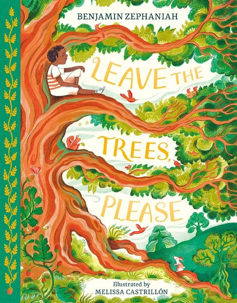 Leave the Trees, Please – Books of Wonder