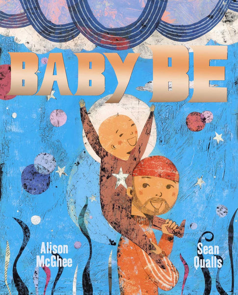 Baby Be – Books of Wonder