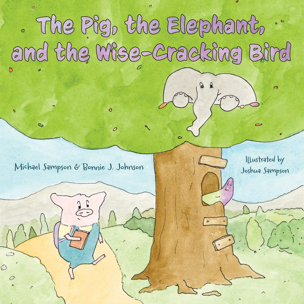 The Pig, the Elephant, and the Wise-Cracking Bird – Books of Wonder