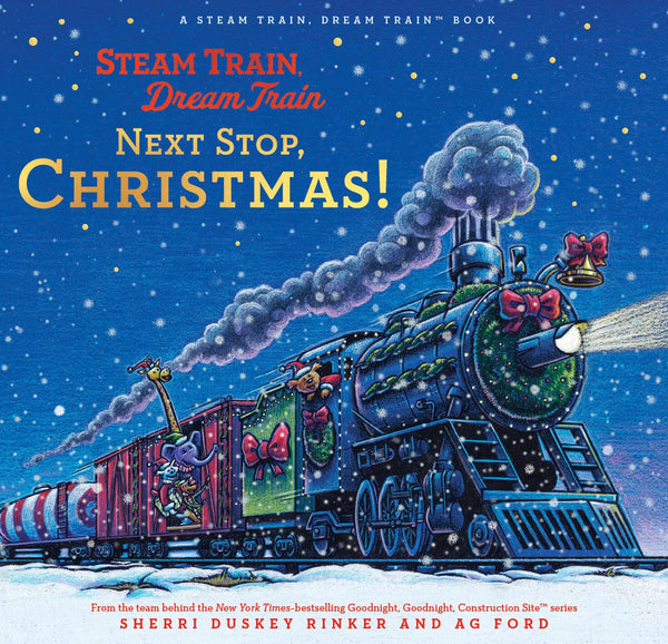 【全員サイン入】DAIDA  LAIDA /  DREAMER'S TRAIN Steam Train, Dream Train: Next Stop, Christmas! – Books of Wonder