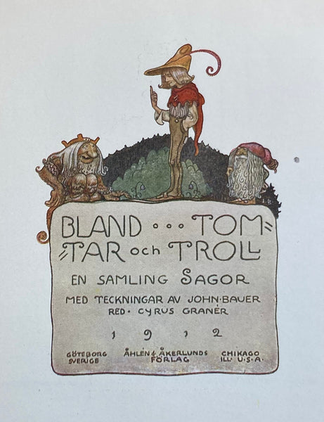 Bland Tomtar och Troll　John Bauer Bland Tomtar Och Troll #6 – Books of Wonder