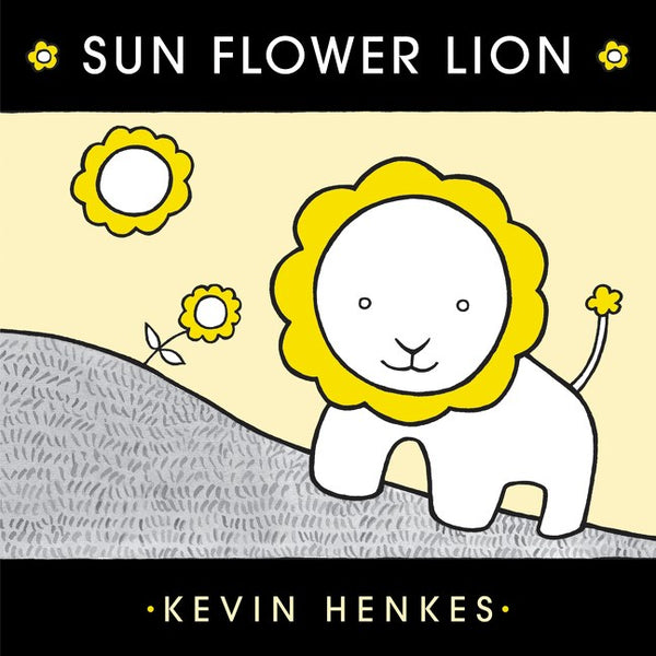 Sun Flower Lion – Books of Wonder