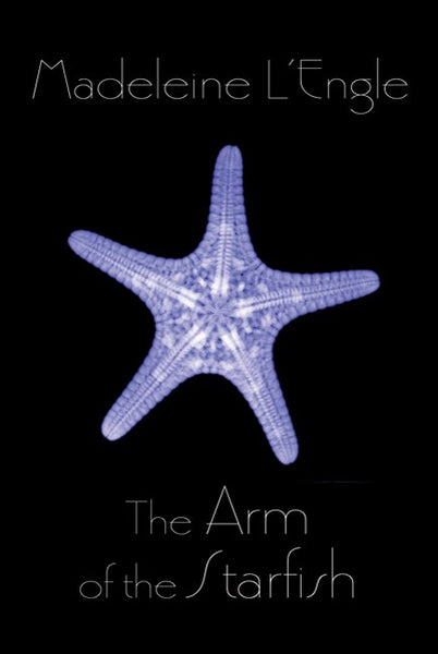The Arm of the Starfish (Polly O'Keefe #1) – Books of Wonder