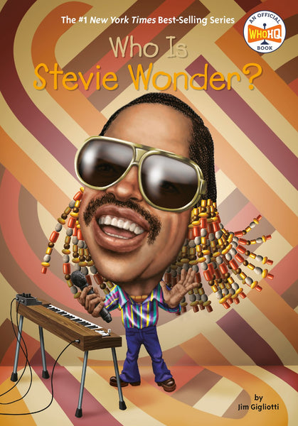 Who Is Stevie Wonder? – Books of Wonder