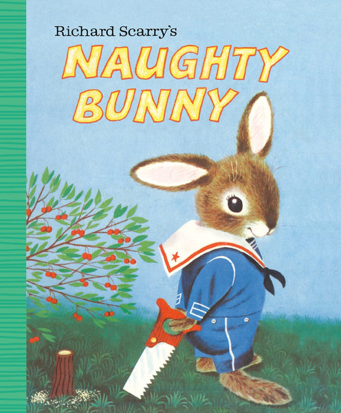 Richard Scarry's Naughty Bunny – Books of Wonder