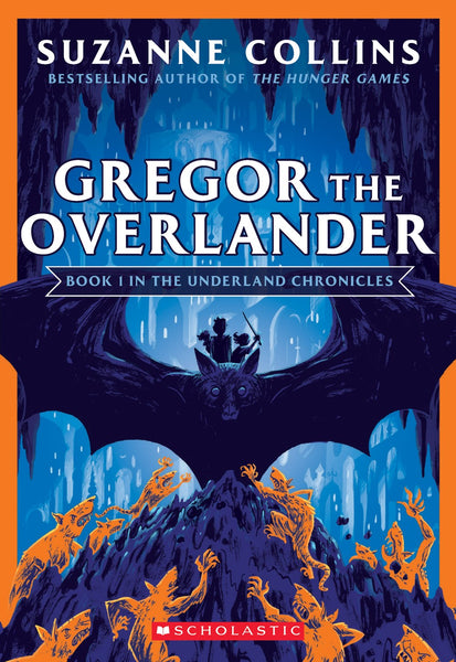 Gregor the Overlander (The Underland Chronicles #1: New Edition