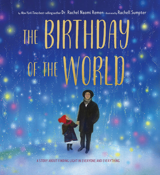 The Birthday of the World: A Story About Finding Light in Everyone
