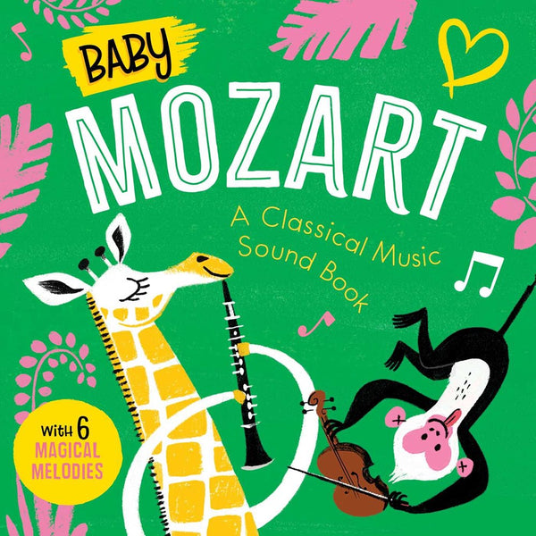 Baby Mozart: A Classical Music Sound Book – Books of Wonder