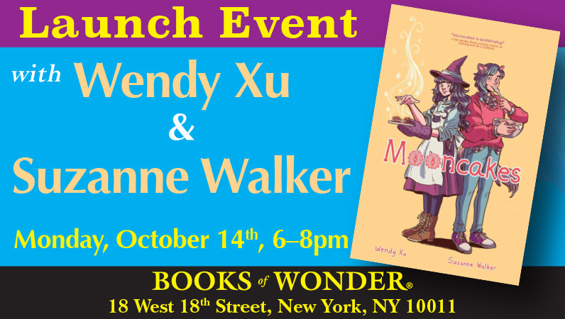 Launch Event for Mooncakes with Suzanne Walker and Wendy Xu