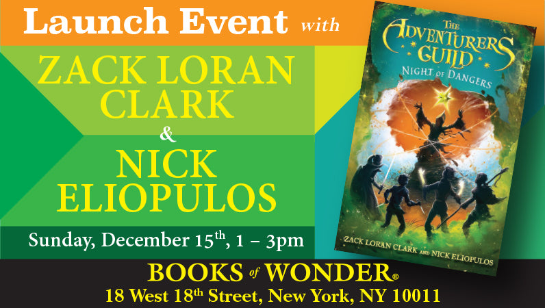 Launch Event for Night of Dangers by Zach Loran Clark & Nick Eliopulos