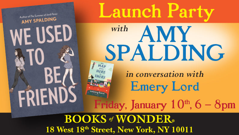 Launch Party for We Used to Be Friends by Amy Spalding