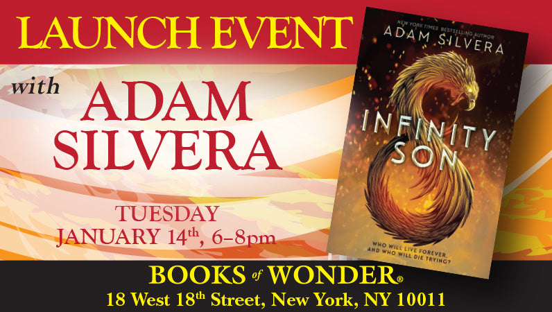 Launch Event for Infinity Son by Adam Silvera