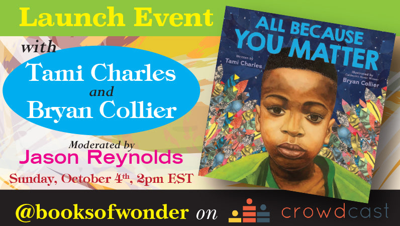 Launch Event for All Because You Matter by Tami Charles & Bryan Collier moderated by Jason Reynolds