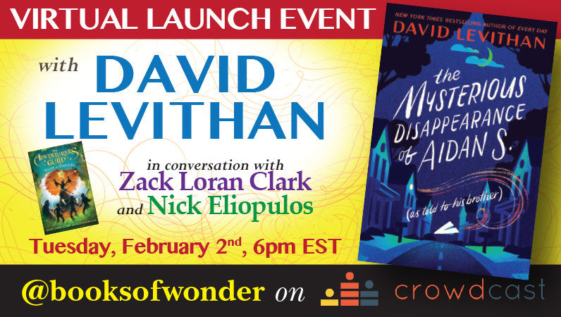 Launch Event for the Mysterious Disappearance of Aidan S by David Levithan