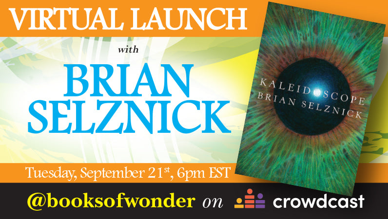 LAUNCH EVENT for Kaleidoscope by BRIAN SELZNICK