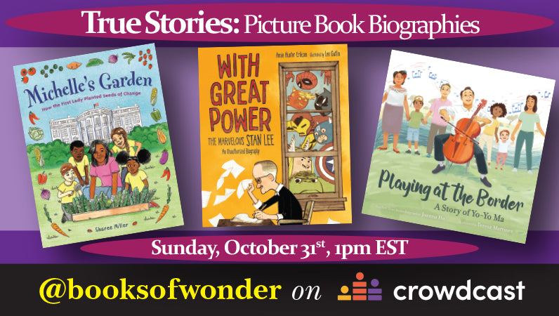True Stories: Picture Book Biographies