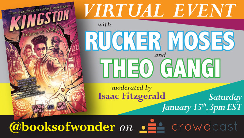KINGSTON AND THE ECHOES OF MAGIC with RUCKER MOSES & THEO GANGI