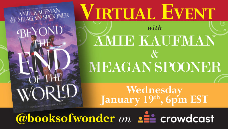 Virtual Event for BEYOND THE END OF THE WORLD by Amie Kaufman & Meagan Spooner
