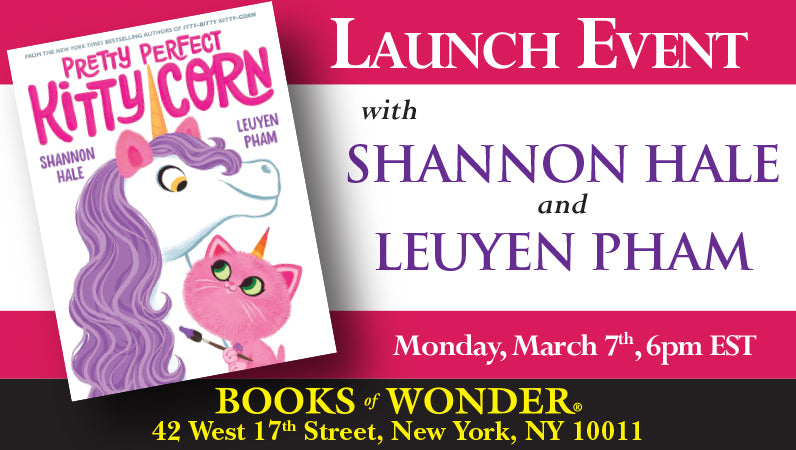 Launch Event for PRETTY PERFECT KITTY CORN with Shannon Hale & LeUyen Pham