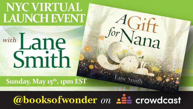 NYC VIRTUAL LAUNCH EVENT for A Gift for Nana by LANE SMITH