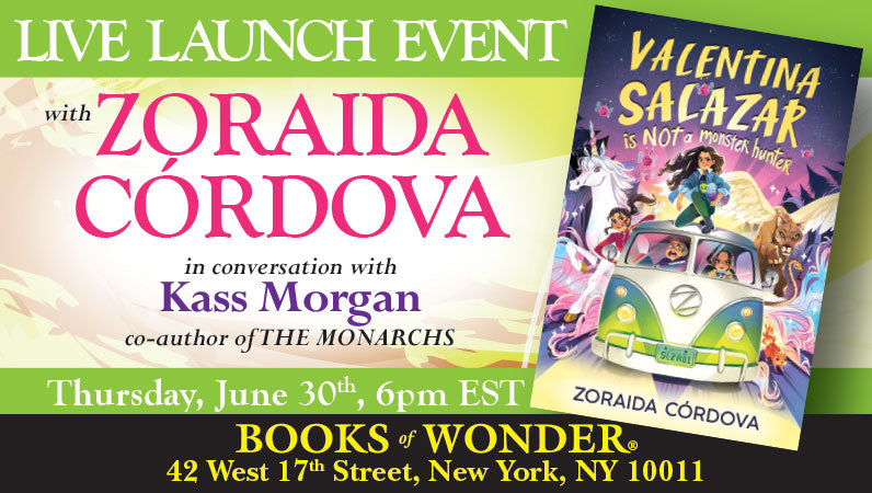 Live Launch Event for Valentina Salazar is Not a Monster Hunter by Zoraida Cordova!