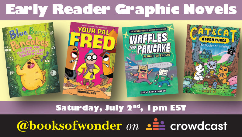 EARLY READER GRAPHIC NOVELS – Books of Wonder