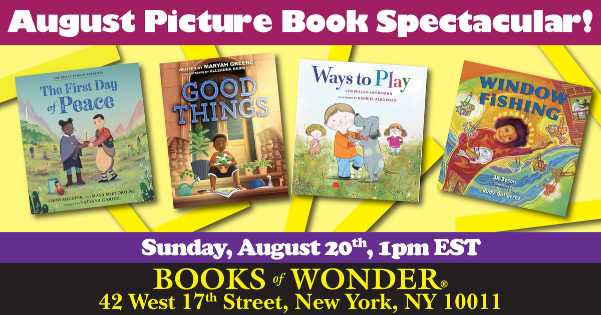 August Picture Book Spectacular – Books of Wonder