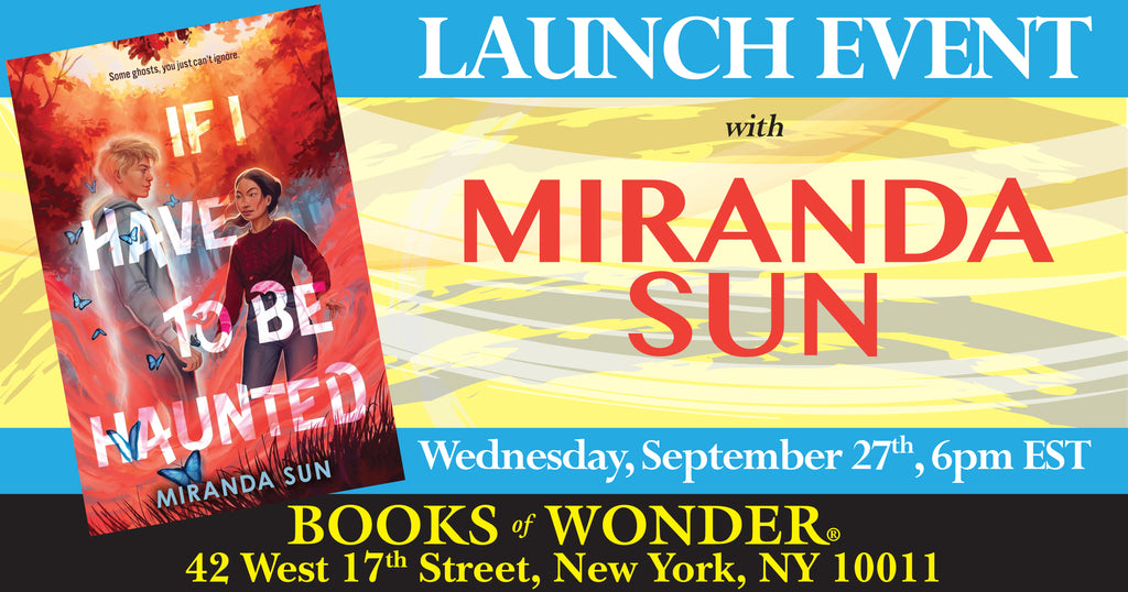 Launch Event | If I Have to Be Haunted by Miranda Sun