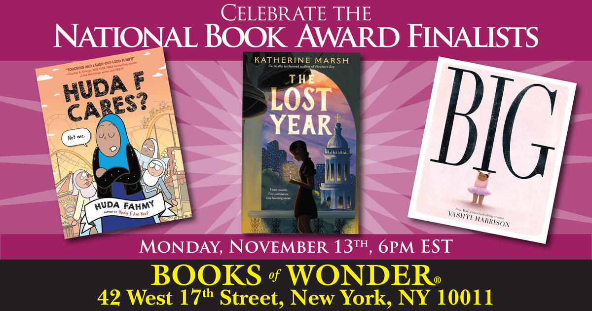 Celebrate the National Book Award Finalists Books of Wonder