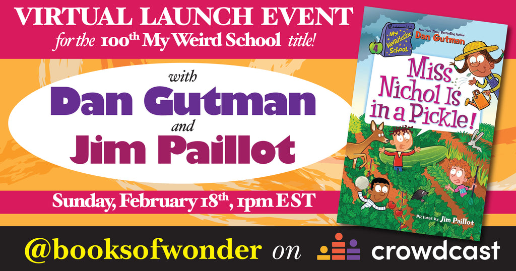 Launch | Miss Nichol is in a Pickle! by Dan Gutman and Jim Paillot