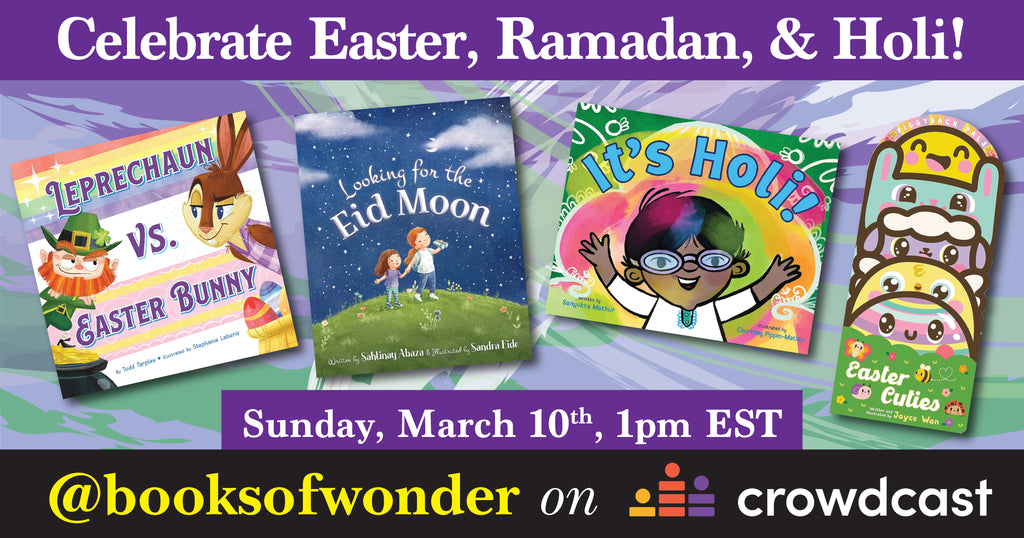 Celebrate Easter, Ramadan, & Holi!
