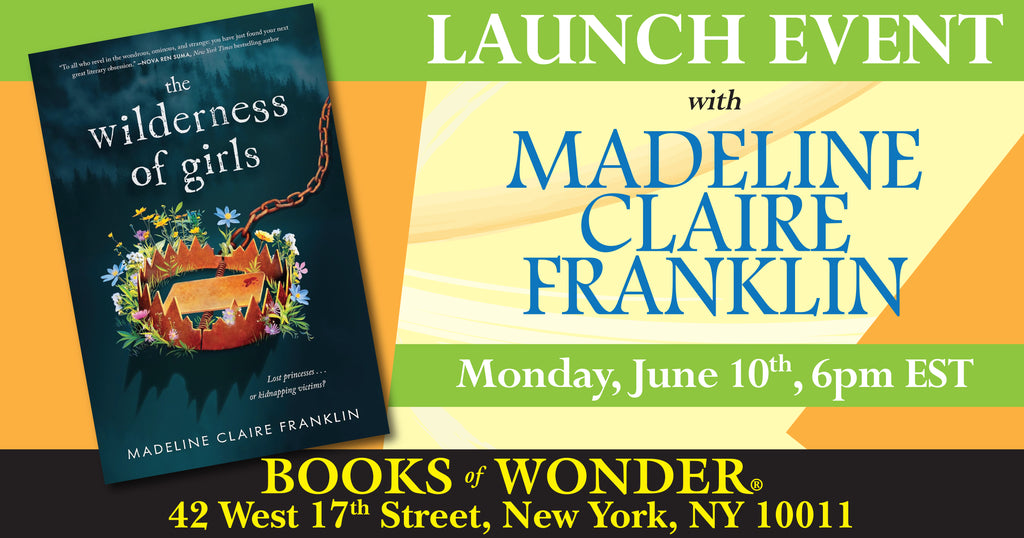 Launch | The Wilderness of Girls by Madeline Claire Franklin