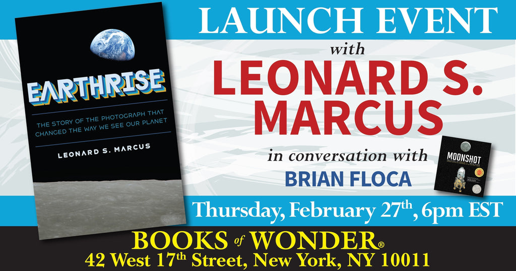 Launch | Earthrise by Leonard S. Marcus