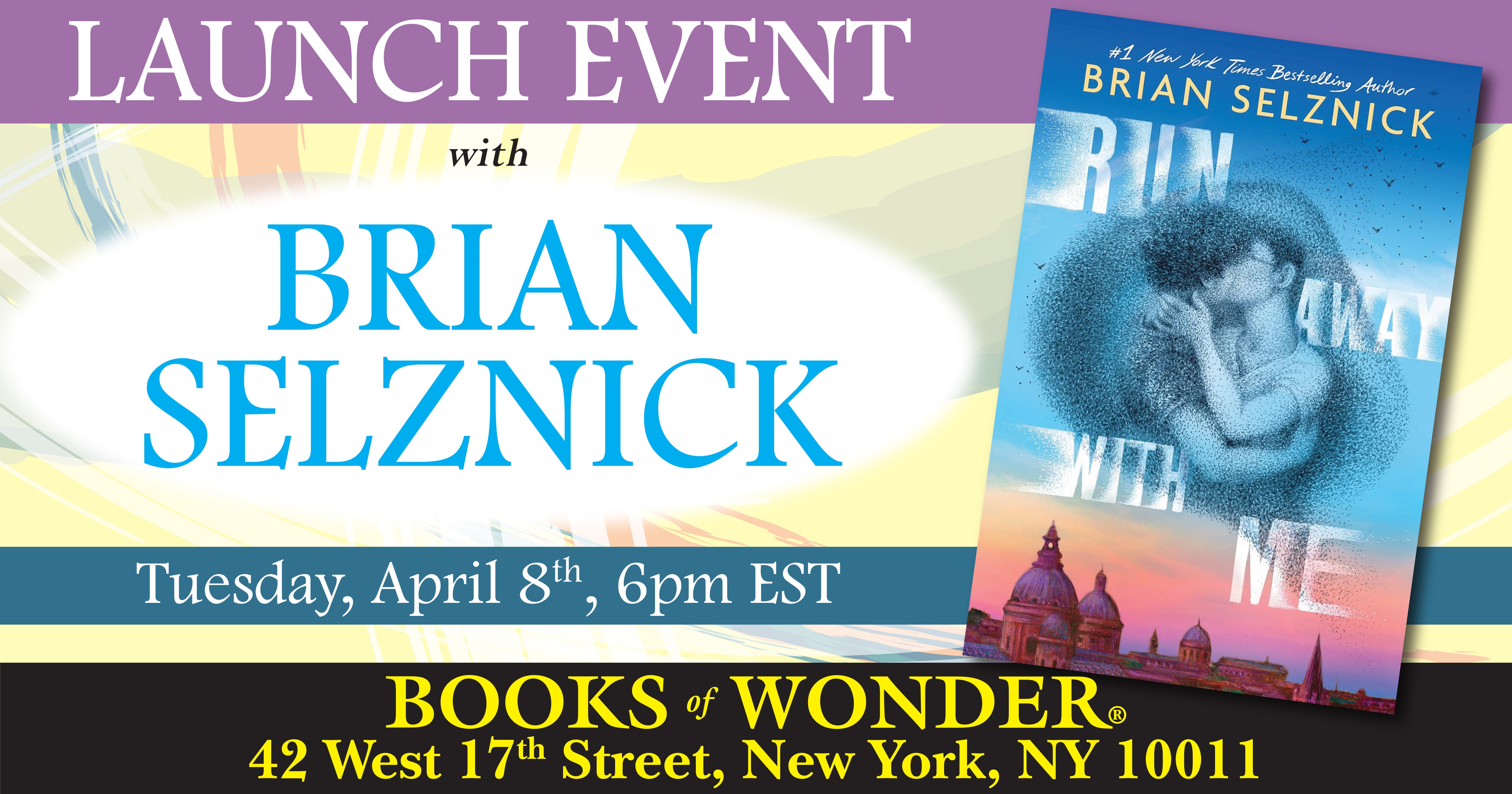 NYC Launch | Run Away With Me by Brian Selznick