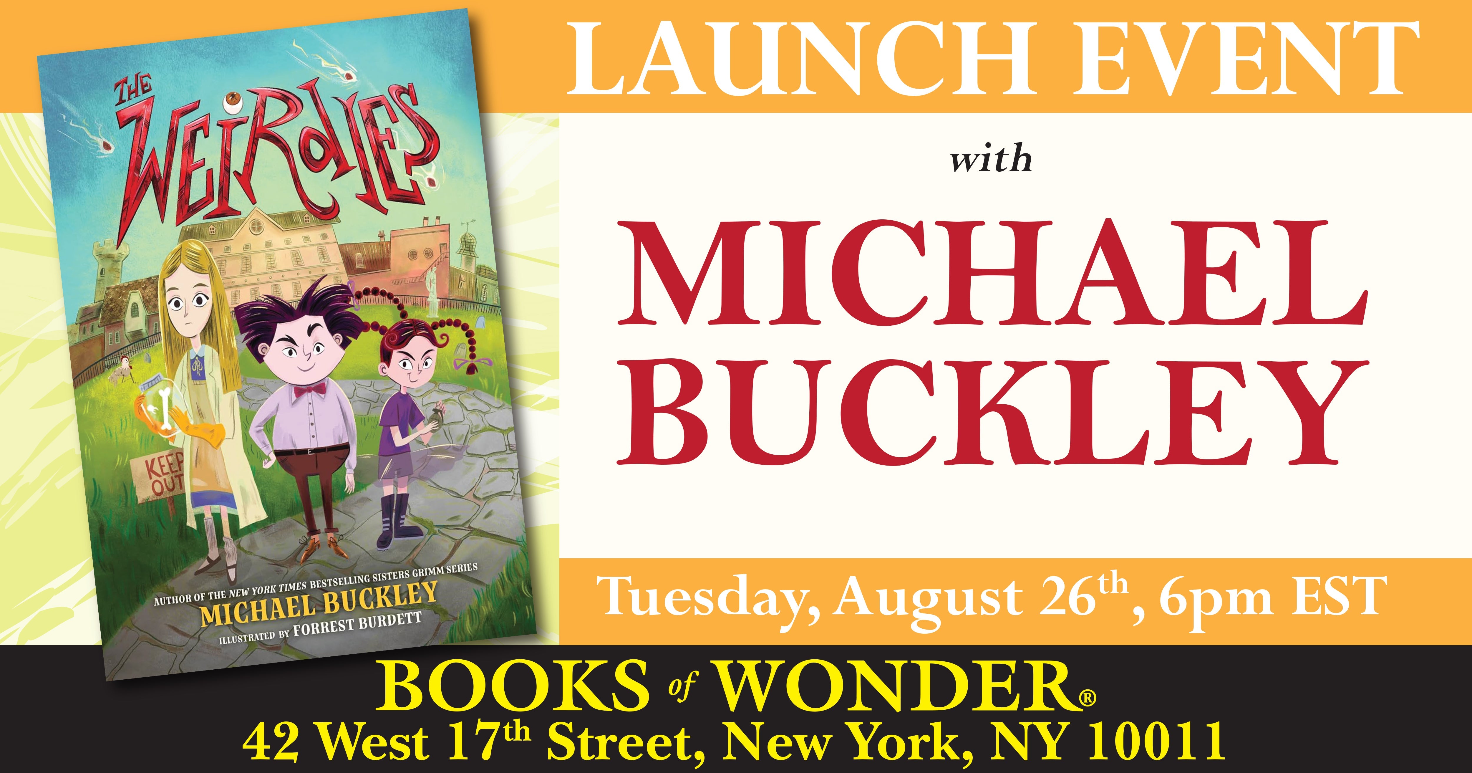 Launch Event | The Weirdies by Michael Buckley