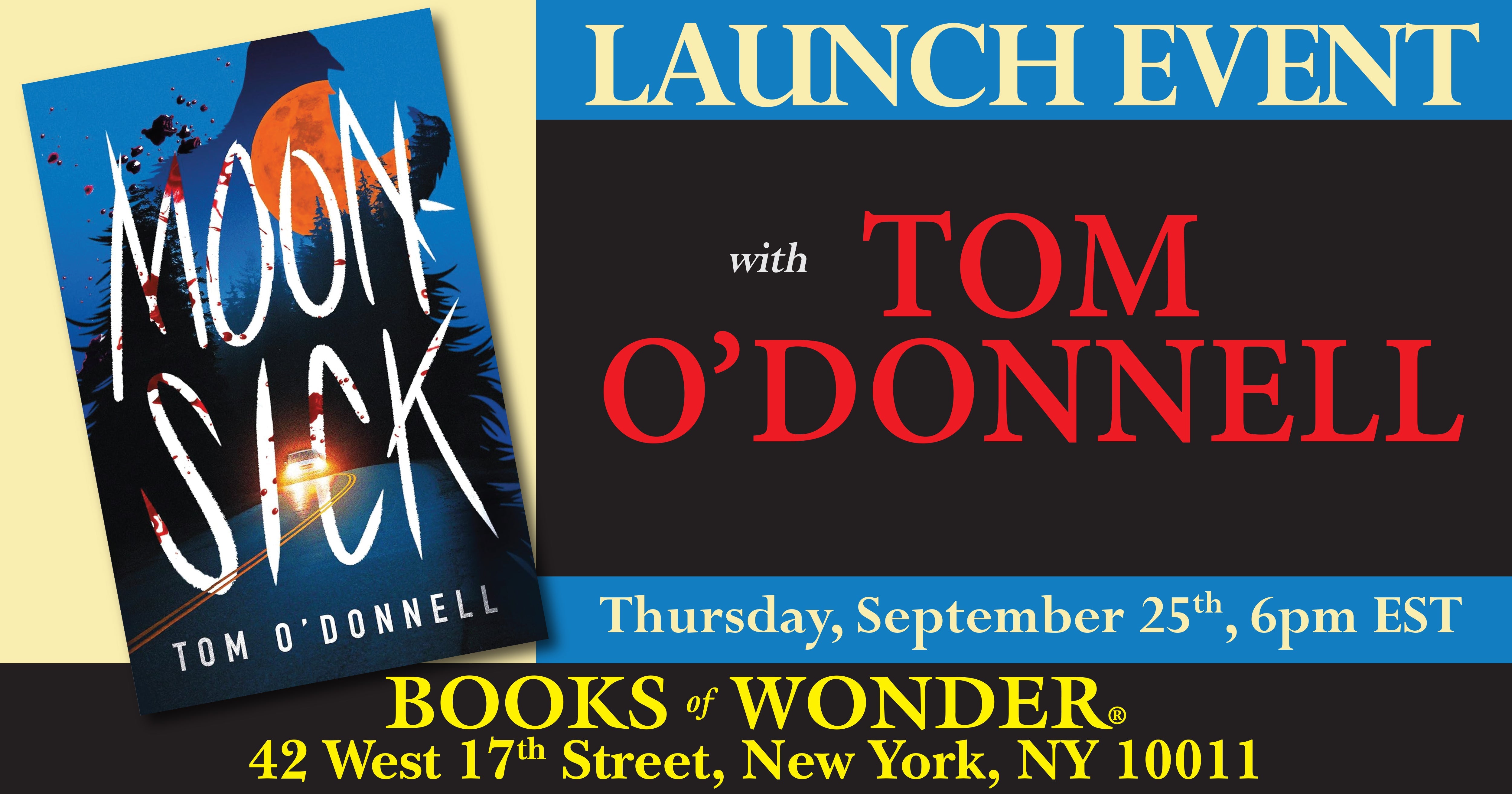 Launch Event | Moonsick by Tom O'Donnell