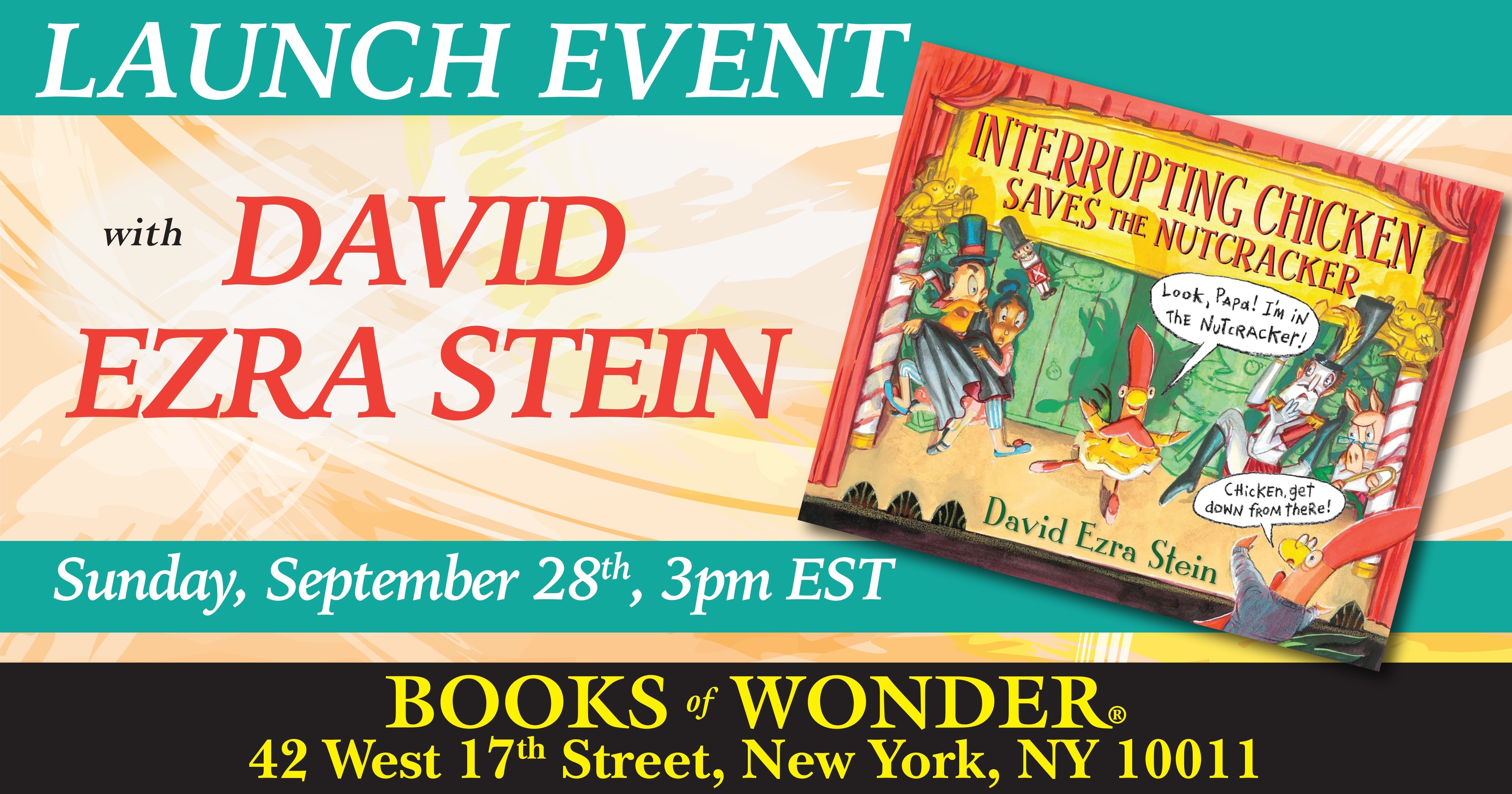 Launch Event | Interrupting Chicken Saves the Nutcracker by David Ezra Stein