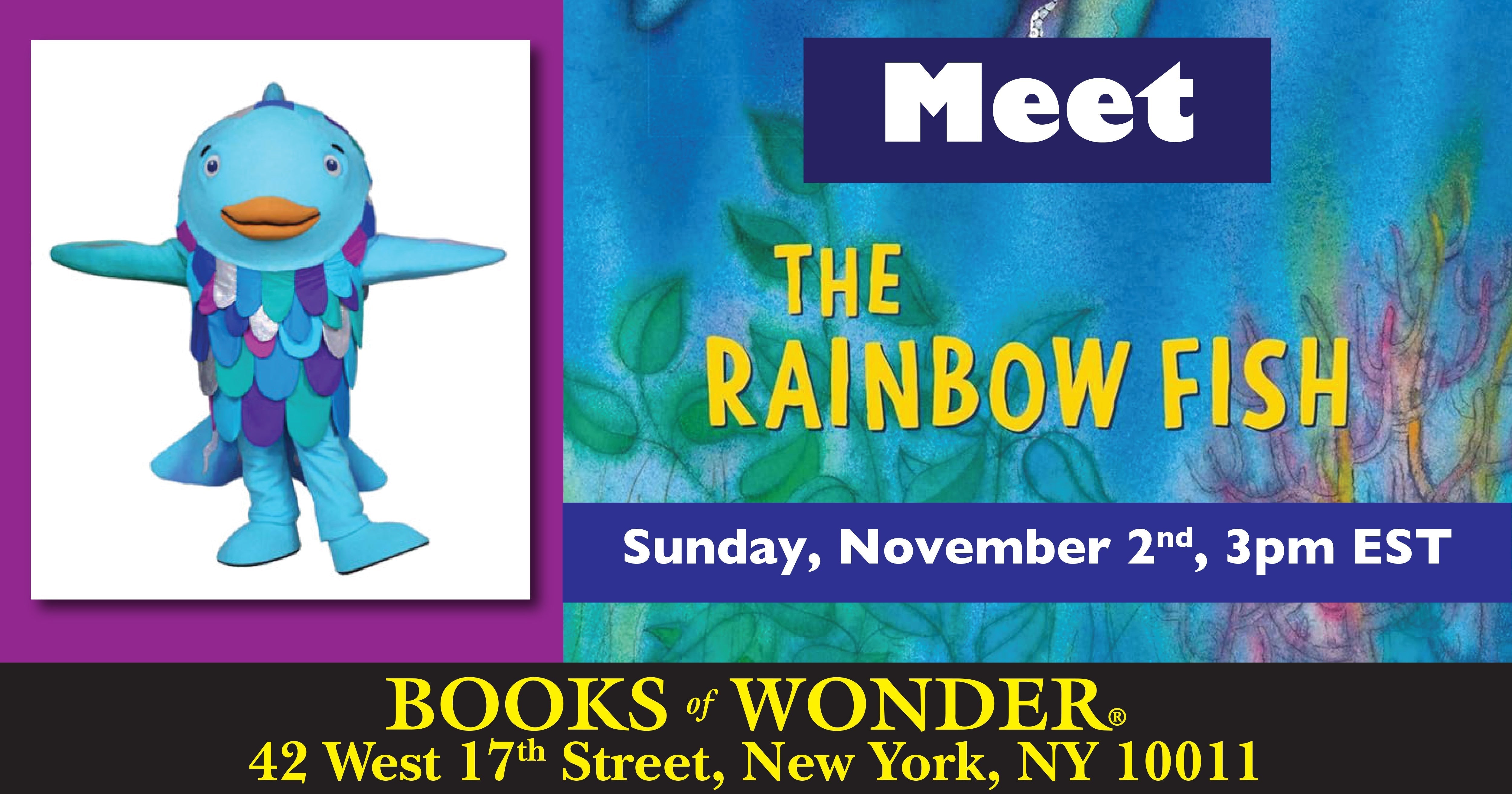 Meet The Rainbow Fish!