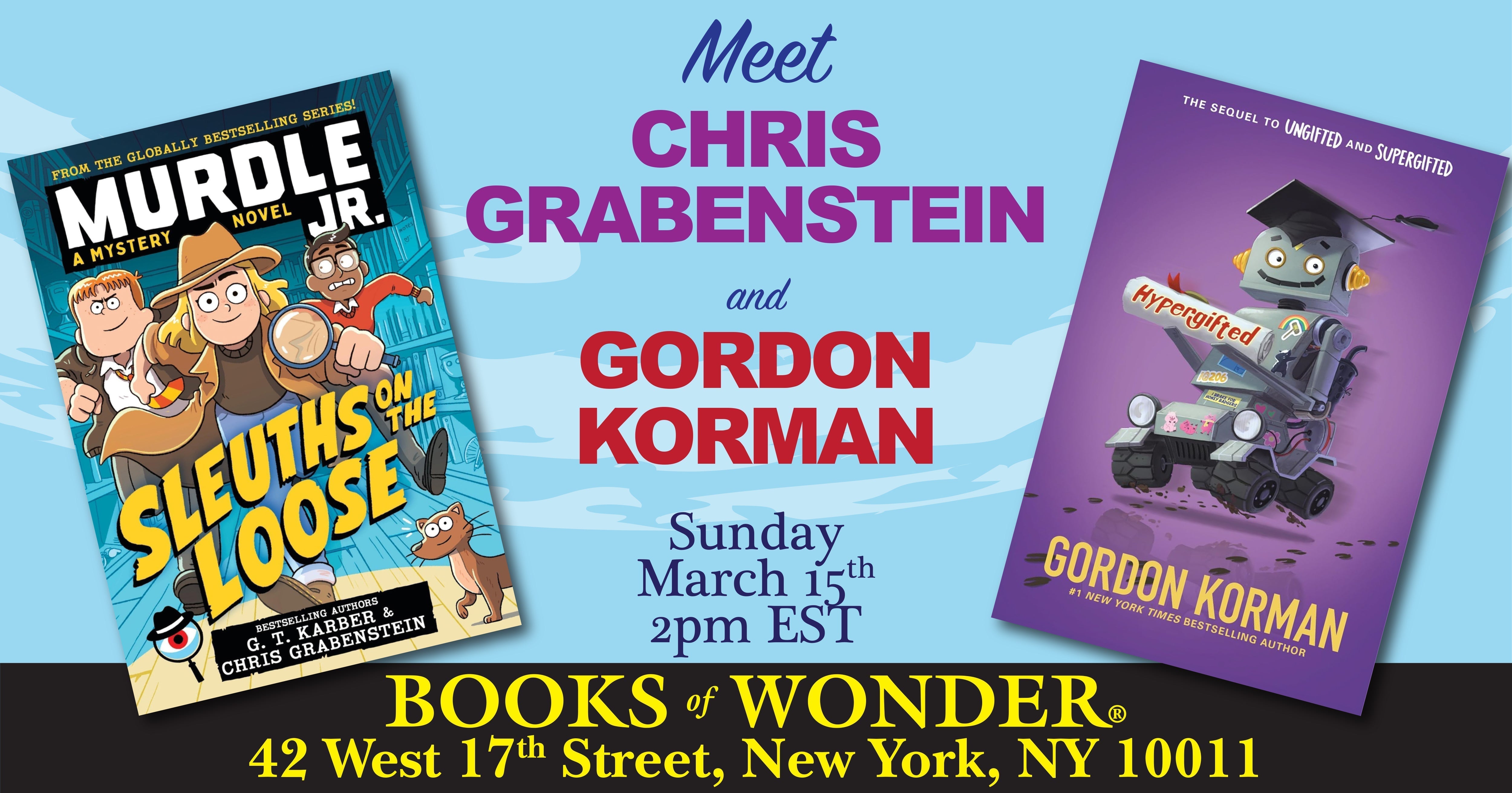 Meet Gordon Korman & Chris Grabenstein!
