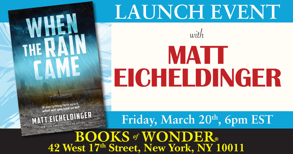 Launch Event | When the Rain Came by MATT EICHELDINGER