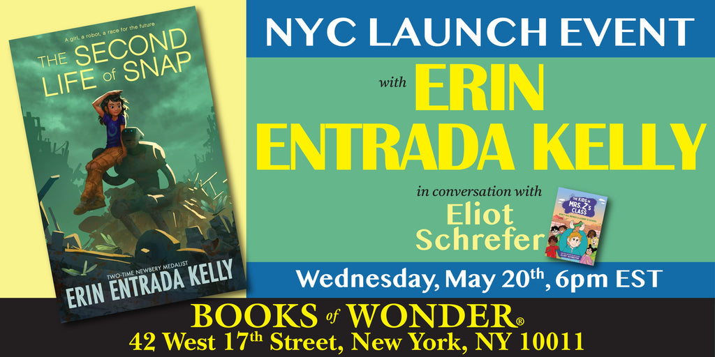 NYC Launch Event | The Second Life of Snap by ERIN ENTRADA KELLY