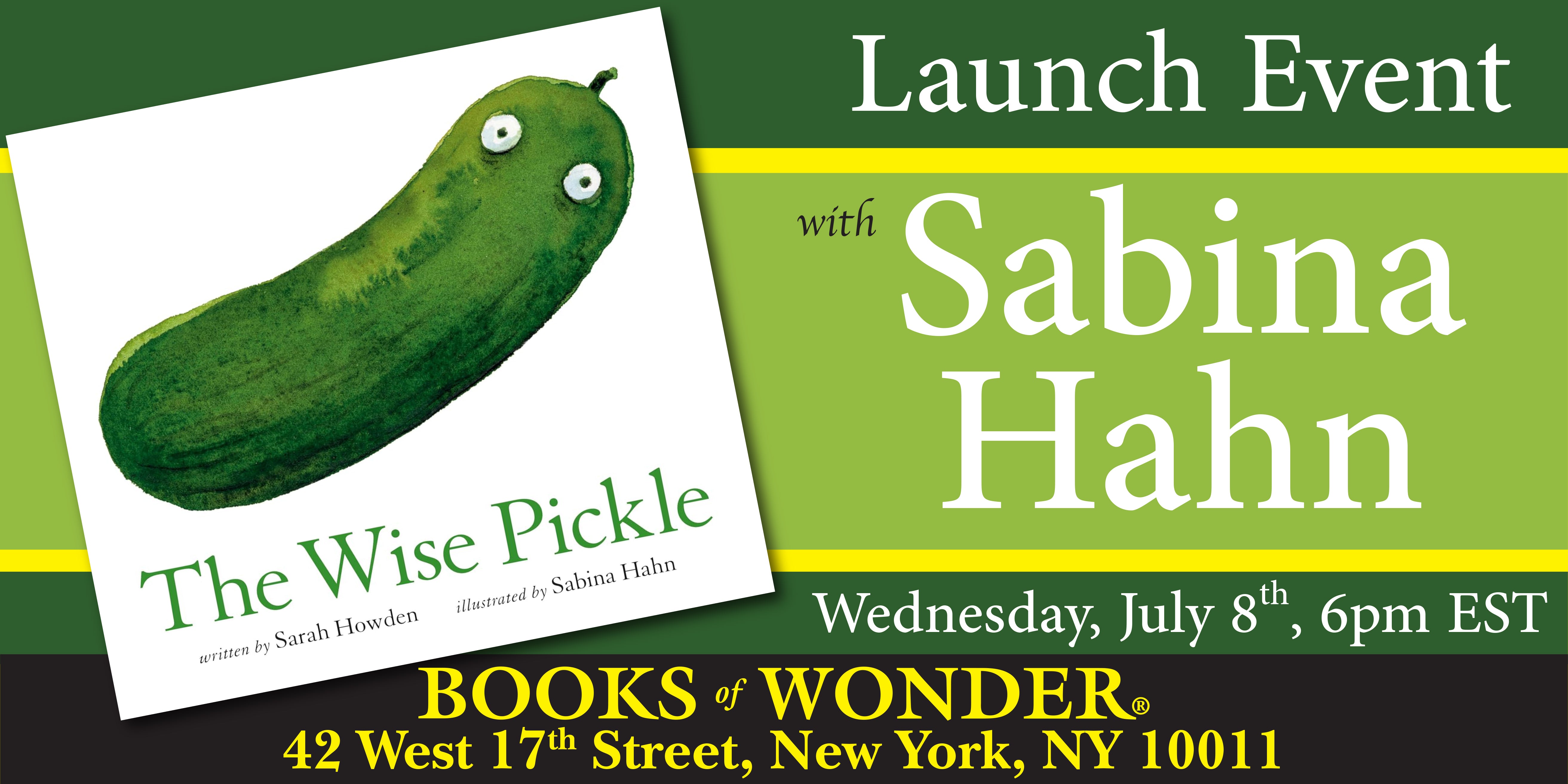 Launch Event | The Wise Pickle by SABINA HAHN