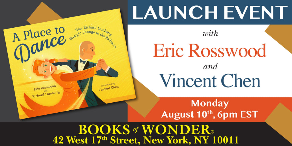 Launch Event | A Place to Dance by ERIC ROSSWOOD & VINCENT CHEN