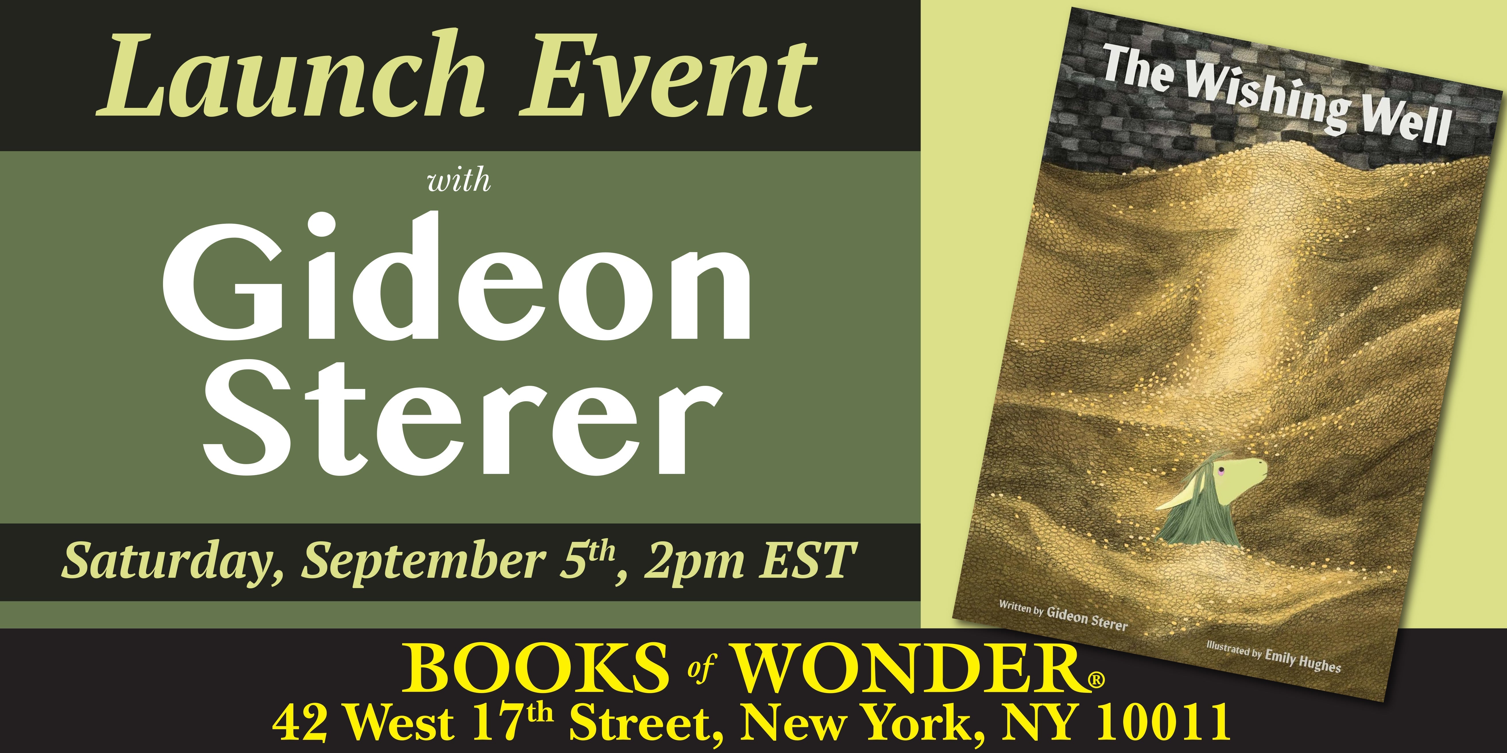 Launch Event | The Wishing Well by GIDEON STERER
