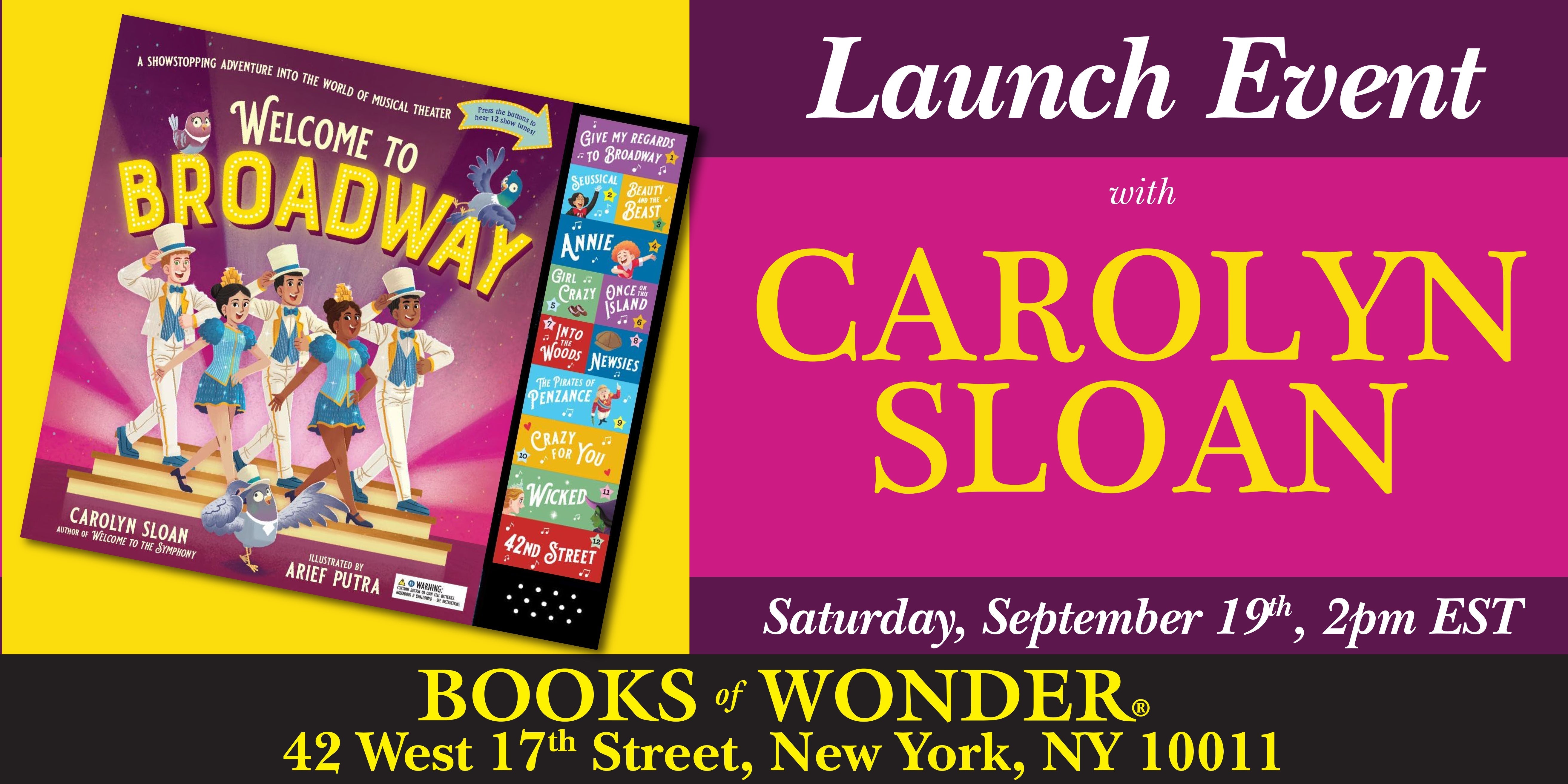 Launch Event | Welcome to Broadway by CAROLYN SLOAN