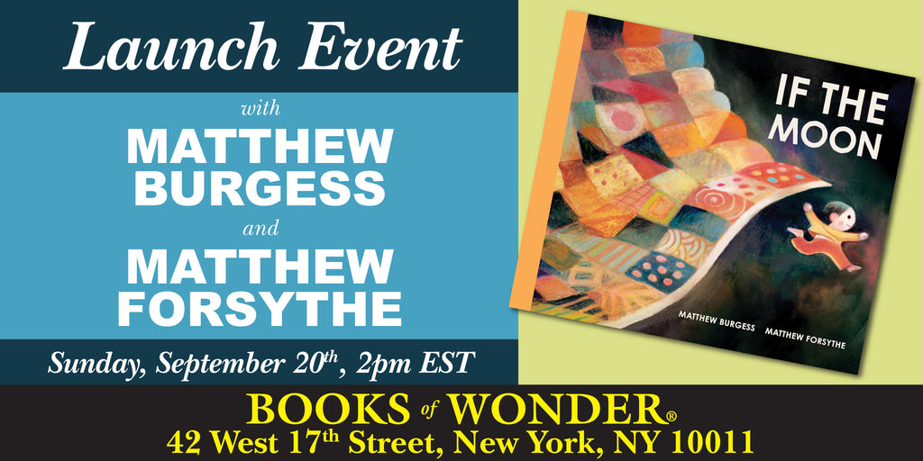 LAUNCH EVENT | If The Moon by MATTHEW FORSYTHE & MATTHEW BURGESS