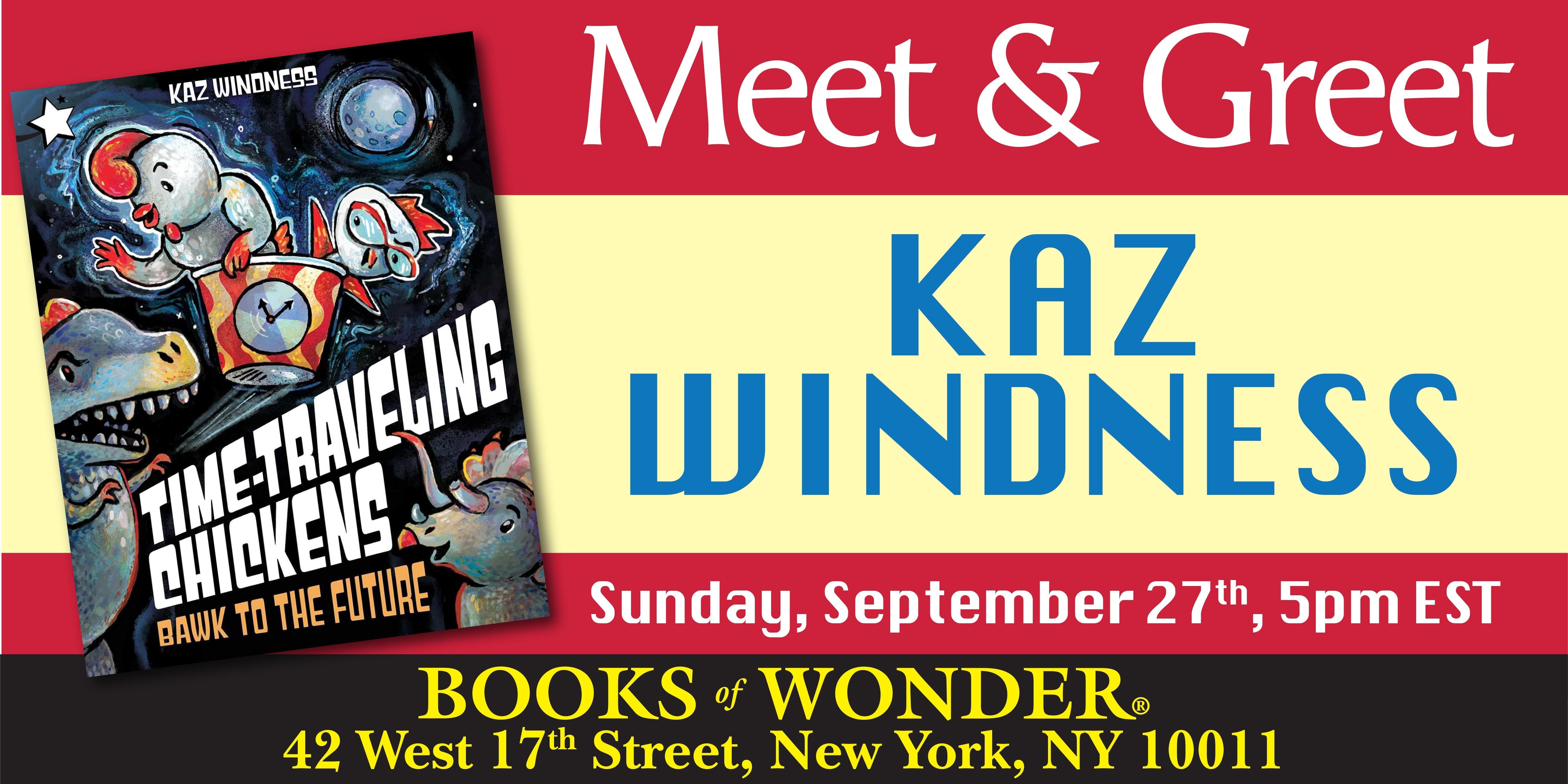 Meet & Greet Signing with KAZ WINDNESS!