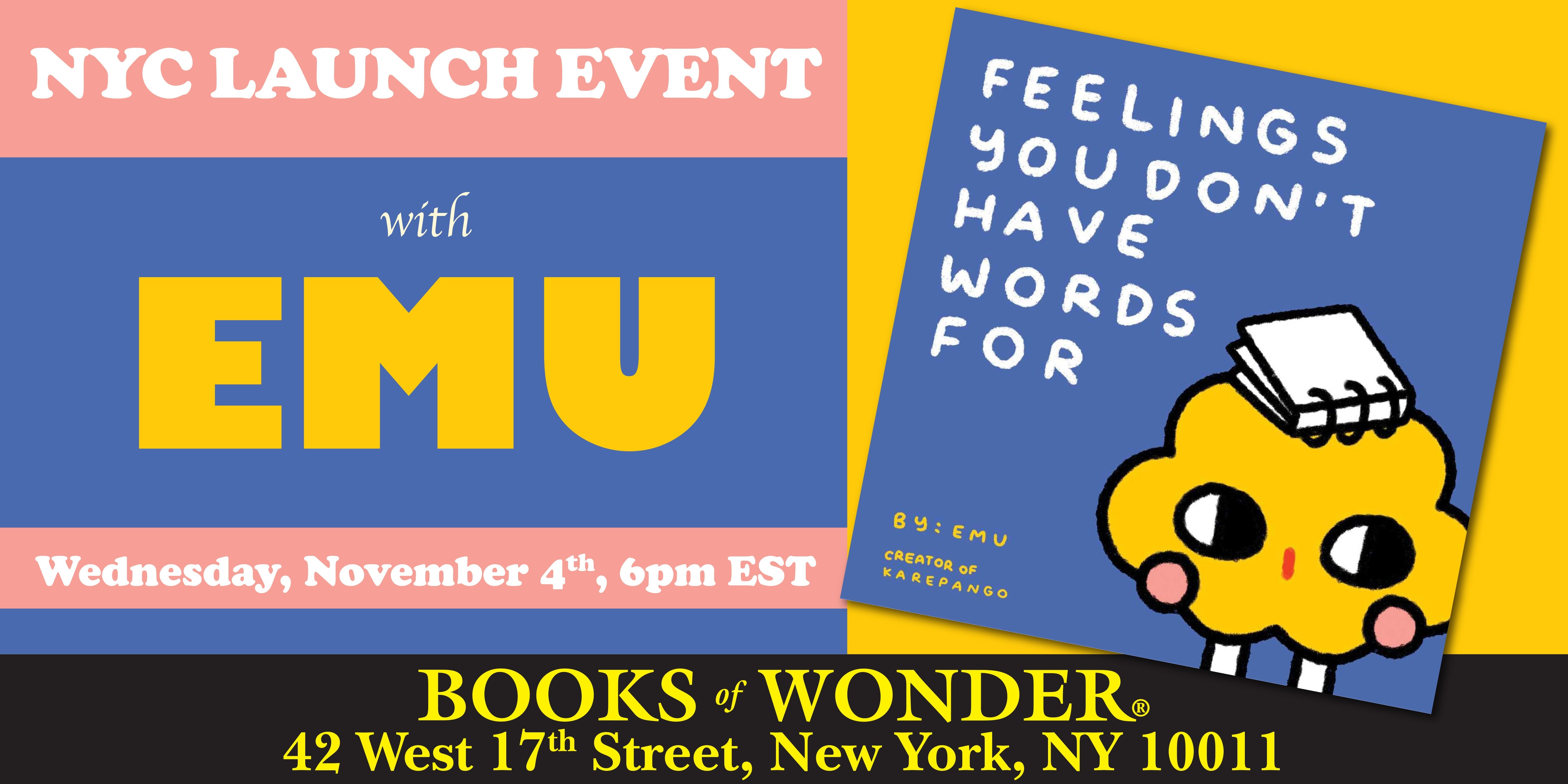 NYC Launch Event | Feelings You Don’t Have Words For by EMU