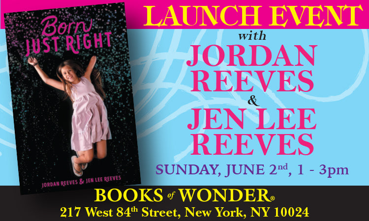 LAUNCH EVENT for Born Just Right by JORDAN REEVES and JEN LEE REEVES
